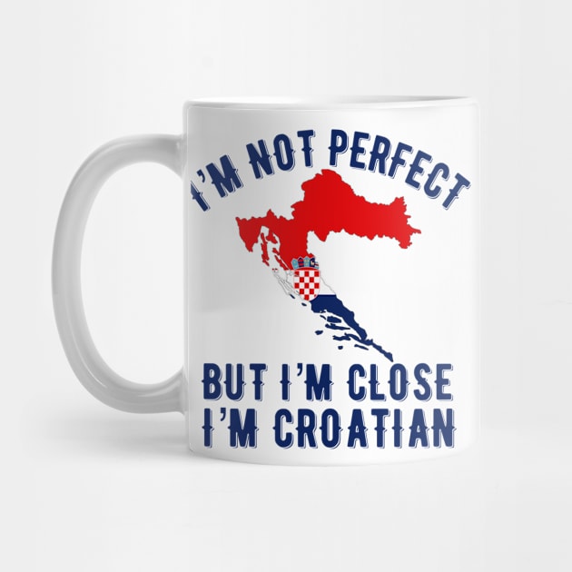 I’m Croatian by MessageOnApparel